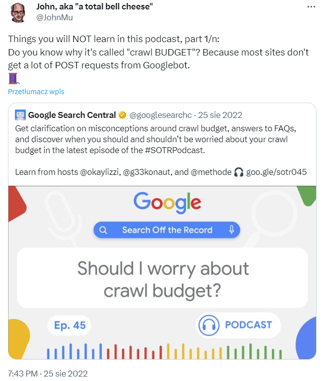 Zdj 1. Podcast Google Search Central na temat crawl budget.Źródło: www.twitter.com/JohnMu/status/1562858161739948034
